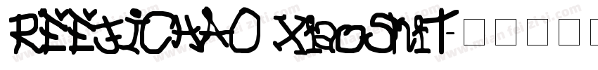 REEJI CHAO XiaoShiT字体转换